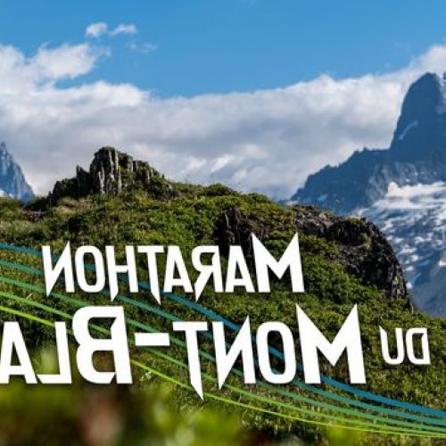 The Mont-Blanc Marathon: a race in the Chamonix valley.
