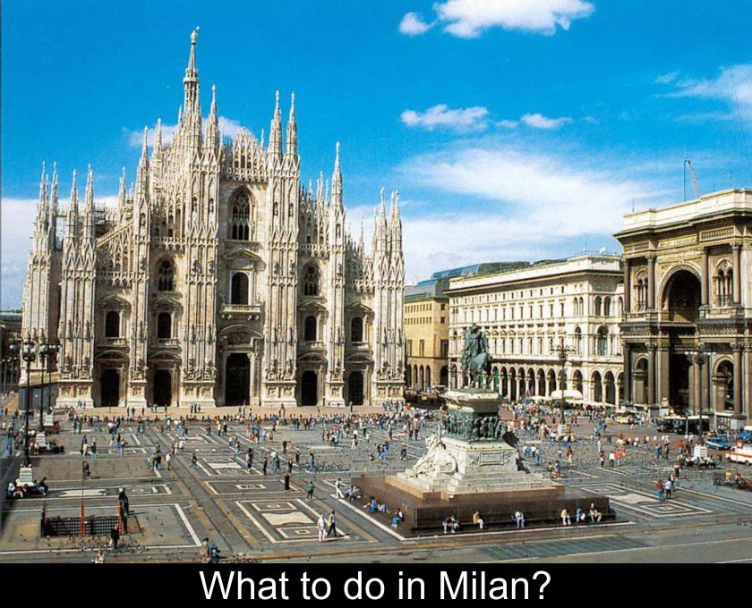 What to do in Milan?